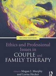 Ethics and Professional Issues in Couple and Family Therapy