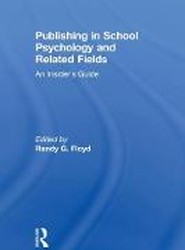 Publishing in School Psychology and Related Fields