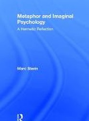 Metaphor and Imaginal Psychology