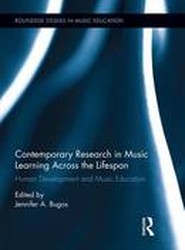Contemporary Research in Music Learning Across the Lifespan