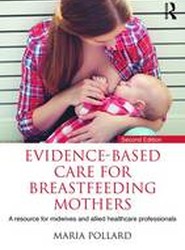 Evidence-based Care for Breastfeeding Mothers