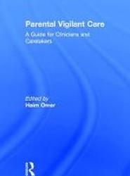 Parental Vigilant Care