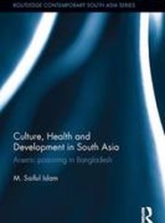 Culture, Health and Development in South Asia