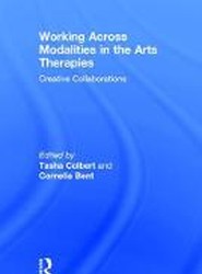 Working Across Modalities in the Arts Therapies