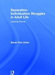Separation-Individuation Struggles in Adult Life