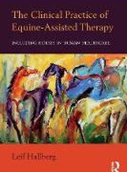 The Clinical Practice of Equine-Assisted Therapy