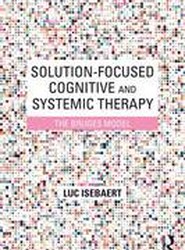 Solution-Focused Cognitive and Systemic Therapy