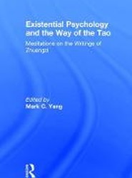 Existential Psychology and the Way of the Tao