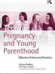 Teenage Pregnancy and Young Parenthood