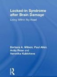 Locked-in Syndrome after Brain Damage