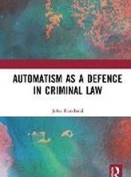 Automatism as a Defence