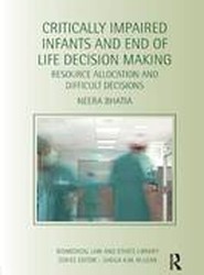 Critically Impaired Infants and End of Life Decision Making