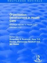 Organisation Development in Health Care