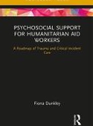 Psychosocial Support for Humanitarian Aid Workers