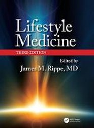 Lifestyle Medicine, Third Edition