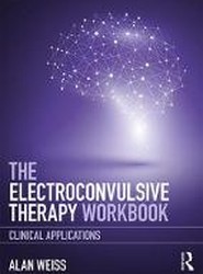 The Electroconvulsive Therapy Workbook