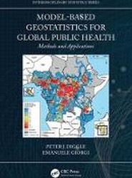 Model-based Geostatistics for Global Public Health