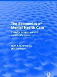 The Economics of Mental Health Care