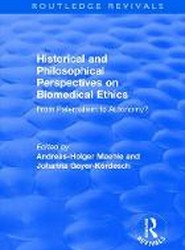 Historical and Philosophical Perspectives on Biomedical Ethics