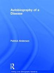 Autobiography of a Disease