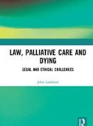 Law, Palliative Care and Dying