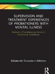 Supervision and Treatment Experiences of Probationers with Mental Illness