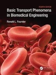 Basic Transport Phenomena in Biomedical Engineering