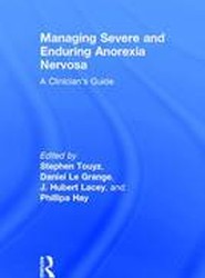 Managing Severe and Enduring Anorexia Nervosa