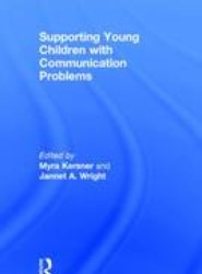 Supporting Young Children with Communication Problems