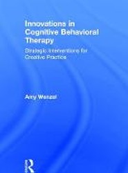 Innovations in Cognitive Behavioral Therapy