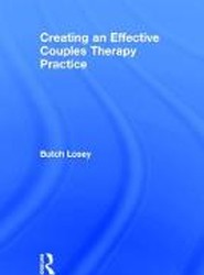Creating an Effective Couples Therapy Practice