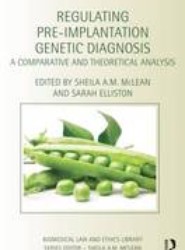 Regulating Pre-Implantation Genetic Diagnosis
