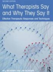 What Therapists Say and Why They Say It