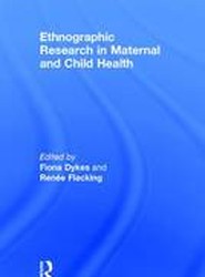 Ethnographic Research in Maternal and Child Health