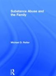 Substance Abuse and the Family
