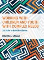 Working with Children and Youth with Complex Needs