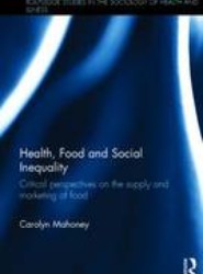 Health, Food and Social Inequality