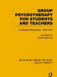 Group Psychotherapy for Students and Teachers