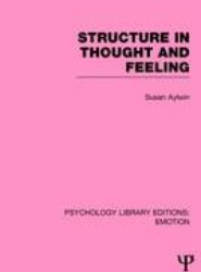 Structure in Thought and Feeling (PLE: Emotion)