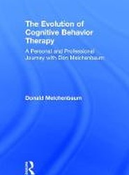 The Evolution of Cognitive Behavior Therapy