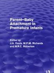Parent-Baby Attachment in Premature Infants (Psychology Revivals)