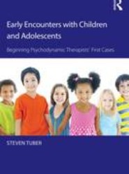 Early Encounters with Children and Adolescents