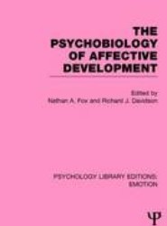 The Psychobiology of Affective Development