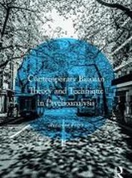 Contemporary Bionian Theory and Technique in Psychoanalysis