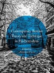 Contemporary Bionian Theory and Technique in Psychoanalysis