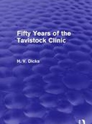 Fifty Years of the Tavistock Clinic