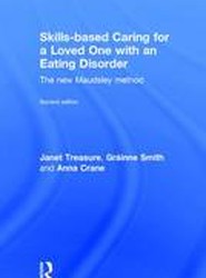Skills-based Caring for a Loved One with an Eating Disorder