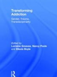 Transforming Addiction