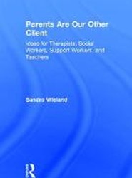 Parents Are Our Other Client