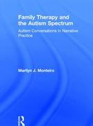 Family Therapy and the Autism Spectrum